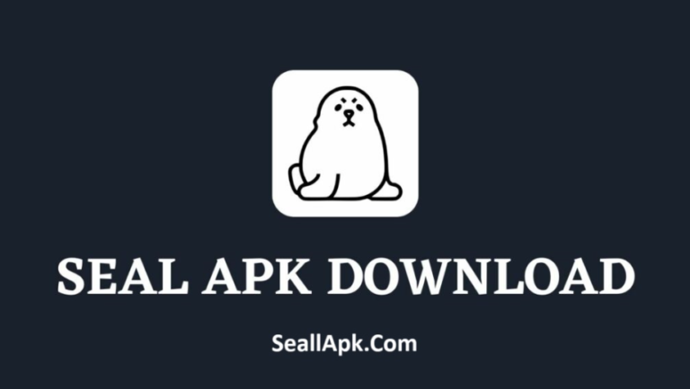 Download Seal APK Latest Version For Android